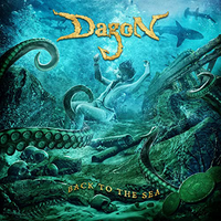 DAGON - BACK TO THE SEA (*NEW-2x LP VINYL, 2018, Luxor Records)