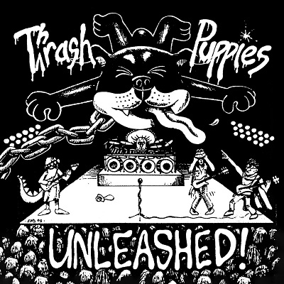 Thrash Puppies - Unleashed (*NEW-CD, 2021, Soundmass) Super Rare Christian Thrash!