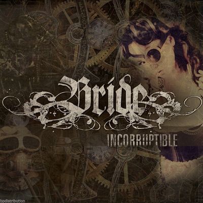 BRIDE - INCORRUPTIBLE (*NEW-CD, 2013, Retroactive Records)