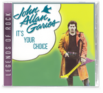 John A. Garies JAG - It's Your Choice (CD) (JAG frontman rare solo album - AOR)