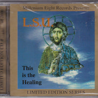 L.S.U. - THIS IS THE HEALING (*NEW-CD, 1999, M8) + bonus tracks