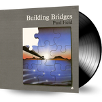 PAUL FIELD - BUILDING BRIDGES (*NEW-VINYL, 1984, Myrrh) Nutshell CCM Jesus Music
