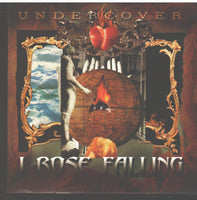 UNDERCOVER - I ROSE FALLING (*New CD. 2002, Innocent Media/Galaxy Music)