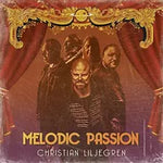 CHRISTIAN LILJEGREN - MELODIC PASSION (*New Black Vinyl, 20021, Melodic Passion Records) LEAD SINGER OF NARNIA