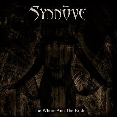 SYNNOVE - THE WHORE & THE BRIDE (*NEW-CD, 2008, Soundmass)