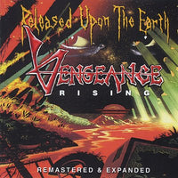 VENGEANCE RISING - RELEASED UPON THE EARTH (*NEW-CD, 2014, Roxx) remastered with bonus tracks